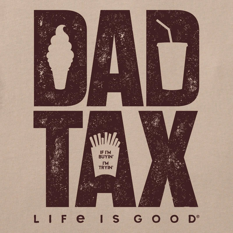 Life is Good Men's Dad Tax Stack Short Sleeve Crusher Tee
