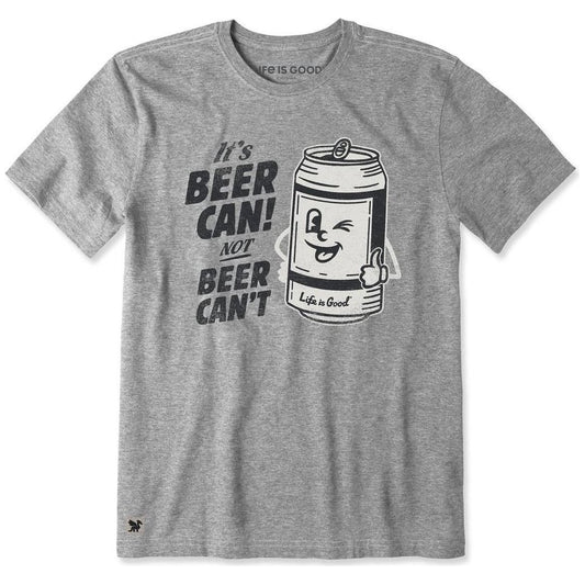 A heather gray Life is Good Men's Beer Can Short Sleevecrusher-lite t-shirt with a winking beer can graphic and text "It's Beer Can! Not Beer Can't" on the front.