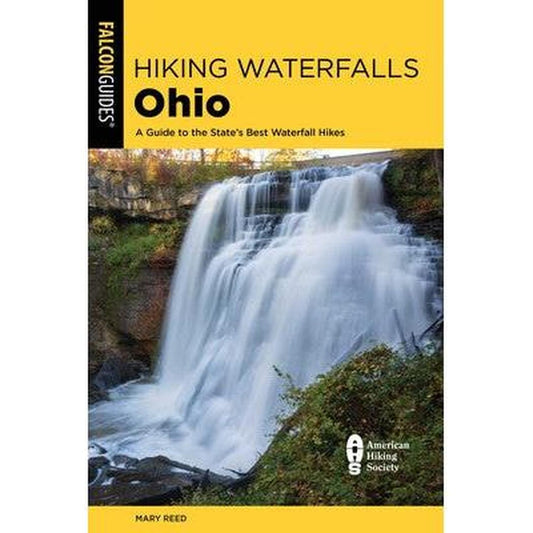 The cover of the "Hiking Waterfalls Ohio" book by Mary Reed features a large waterfall with lush greenery in the foreground and trees in the background.